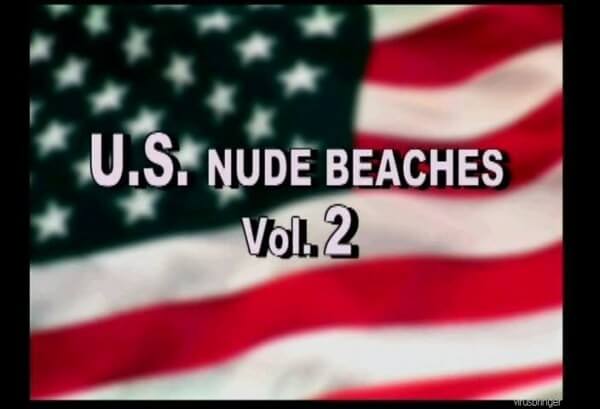 U.S. Nude Beaches vol 2 - Health and well-being are enhanced through naturism and nudism