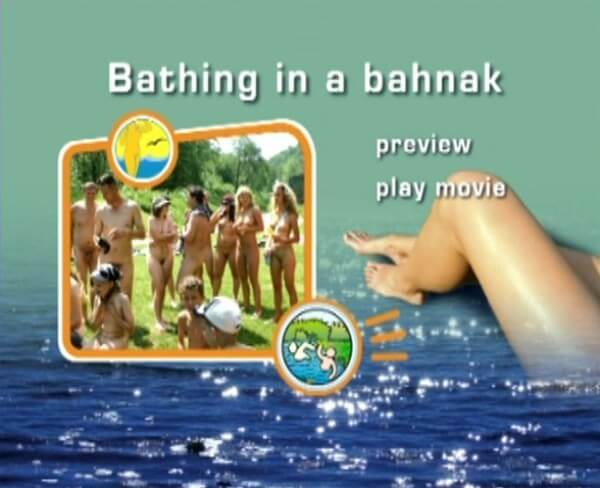 Naturist Freedom: Bathing in a Bahnak - Living without unnecessary worries or restrictions is the essence of naturism